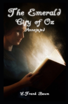 Paperback The Emerald City of Oz Annotated: Oz book Series Book