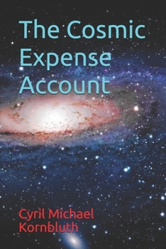 Paperback The Cosmic Expense Account Book