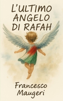 Paperback L'ultimo angelo di Rafah [Italian] Book