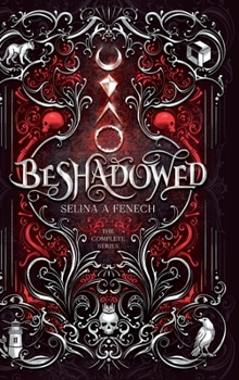 Beshadowed: Complete Urban Fantasy Series Omnibus