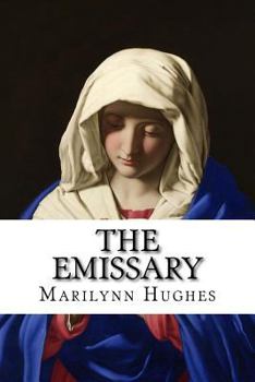 Paperback The Emissary: An Out-of-Body Travel Book
