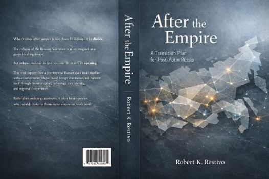 Paperback After the Empire: A Transition Plan for Post-Putin Russia Book