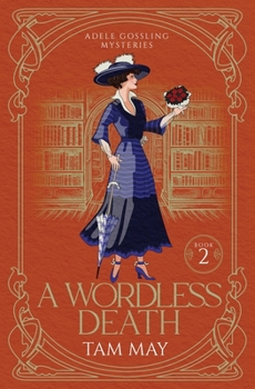 Paperback A Wordless Death: A Historical Cozy Mystery Book