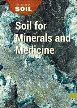 Library Binding Soil for Minerals and Medicine Book