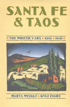 Paperback Santa Fe and Taos: The Writer's Era Book