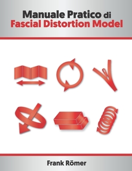 Paperback Manuale Pratico di Fascial Distortion Model [Italian] Book