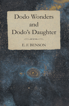 Paperback Dodo Wonders and Dodo's Daughter Book