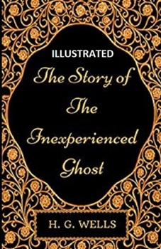 Paperback The Story of the Inexperienced Ghost Illustrated Book