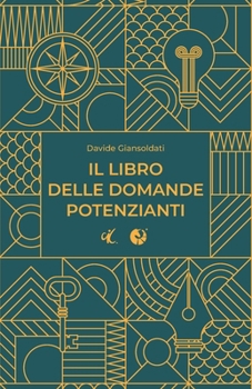 Paperback Il libro delle domande potenzianti [Italian] Book