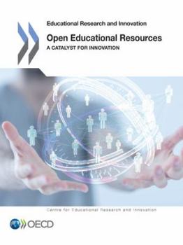 Paperback Educational Research and Innovation Open Educational Resources: A Catalyst for Innovation Book