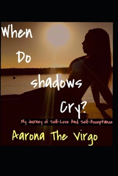 Paperback When Do Shadows Cry? Book