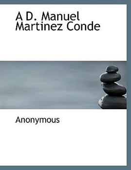 Paperback A D. Manuel Martinez Conde [Large Print] Book