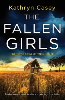 Paperback The Fallen Girls: An absolutely unputdownable and gripping crime thriller Book
