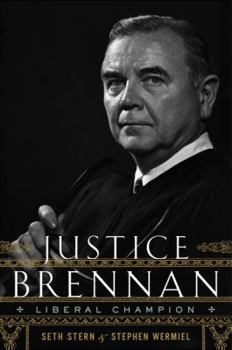 Hardcover Justice Brennan: Liberal Champion Book
