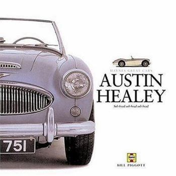 Hardcover Austin-Healey: A Celebration of the Fabulous 'Big' Healey Book