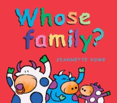 Whose Family? - Book  of the Whose Books