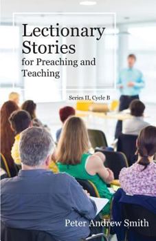 Paperback Lectionary Stories for Preaching and Teaching: Series II, Cycle B Book