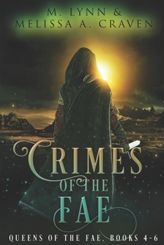 Paperback Crimes of the Fae: Book 4-6 Book