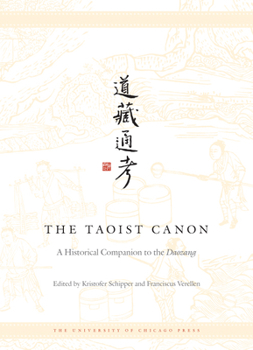 Hardcover The Taoist Canon: A Historical Companion to the Daozang Book