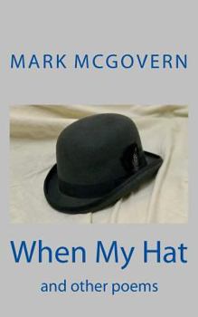Paperback When My Hat: and other poems Book