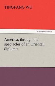 Paperback America, Through the Spectacles of an Oriental Diplomat Book