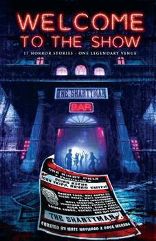 Paperback Welcome to the Show: 17 Horror Stories - One Legendary Venue Book