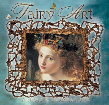 Hardcover Fairy Art: Artists & Inspirations Book