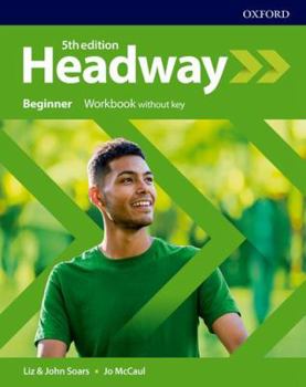 Paperback New Headway 5th Edition Beginner. Workbook without key Book