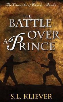 Paperback The Battle Over a Prince Book