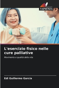Paperback L'esercizio fisico nelle cure palliative [Italian] Book