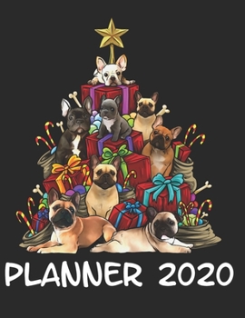 Planner 2020: Planner Weekly and Monthly for 2020 Calendar Business Planners Organizer For To do list 8,5“ x 11“ with Merry Christmas Dogs Frenchie French Bulldog and Pug Doglover Pet Gifts