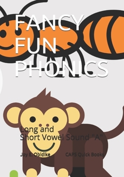 Paperback CAPS Quick Phonics Books: The Long and Short Vowel "A" Sound: Flip quickly through this CAPS Quick Phonics Book and build your super reader! Book