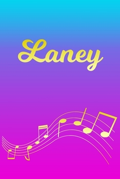 Paperback Laney: Sheet Music Note Manuscript Notebook Paper - Pink Blue Gold Personalized Letter L Initial Custom First Name Cover - Mu Book