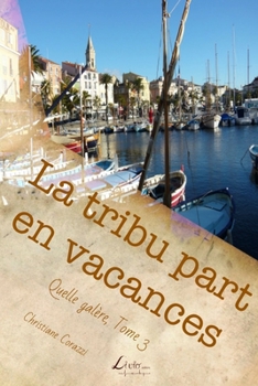 Paperback La tribu part en vacances [French] Book