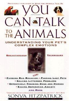 Paperback What the Animals Tell Me: Developing Your Innate Telepathic Skills Book