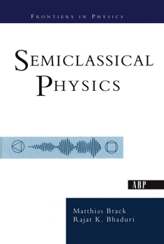 Hardcover Semiclassical Physics Book