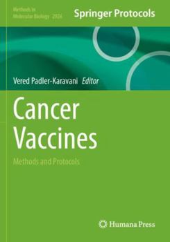 Paperback Cancer Vaccines: Methods and Protocols (Methods in Molecular Biology) Book