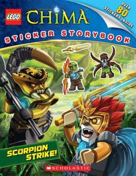 Paperback LEGO Legends of Chima: Scorpion Strike! (Sticker Storybook) Book