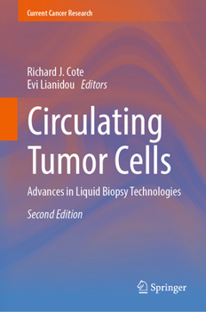 Hardcover Circulating Tumor Cells: Advances in Liquid Biopsy Technologies Book