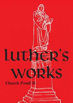 Hardcover Luther's Works, Volume 76 (Church Postil II) Book