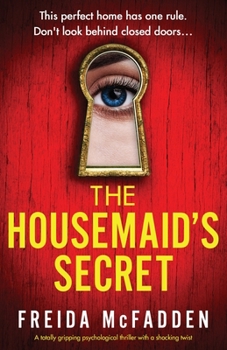 Paperback The Housemaid's Secret: A totally gripping psychological thriller with a shocking twist Book