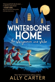 Winterborne Home for Vengeance and Valor - Book #1 of the Winterborne Home for Vengeance and Valor