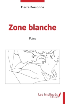 Paperback Zone Blanche: Poésie [French] Book