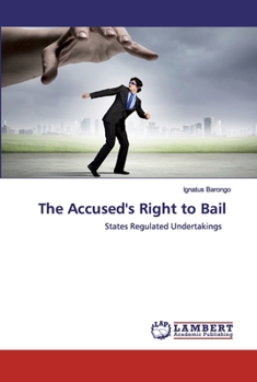 Paperback The Accused's Right to Bail Book