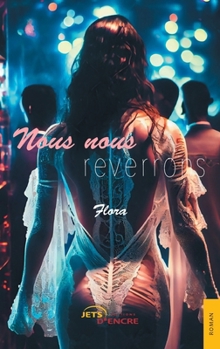 Paperback Nous nous reverrons [French] Book