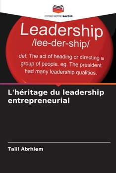 Paperback L'héritage du leadership entrepreneurial [French] Book