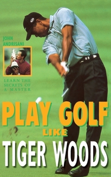 Paperback Play Golf Like Tiger Woods Book