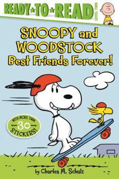 Paperback Snoopy and Woodstock: Best Friends Forever! (Ready-To-Read Level 2) Book