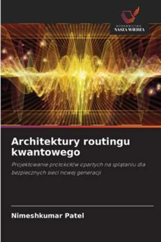 Paperback Architektury routingu kwantowego [Polish] Book