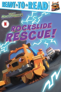 Hardcover Rockslide Rescue!: Ready-To-Read Pre-Level 1 Book
